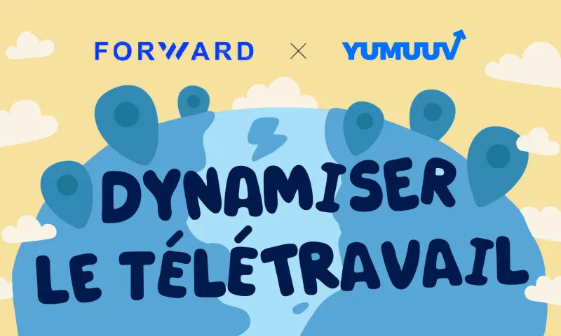 Équipe à distance de Forward Platform, étude de cas d’un défi bien-être YuMuuv