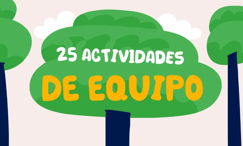 Actividades para reactivar al equipo y llenar de energía el lugar de trabajo