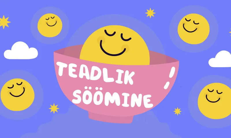 Teadlik söömine tööl