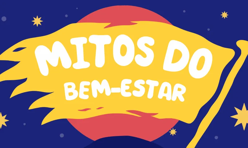 Mitos de bem-estar desmentidos: facto vs. ficção