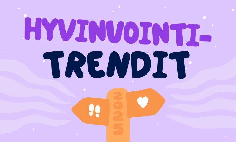 Hyvinvointitrendit 2025