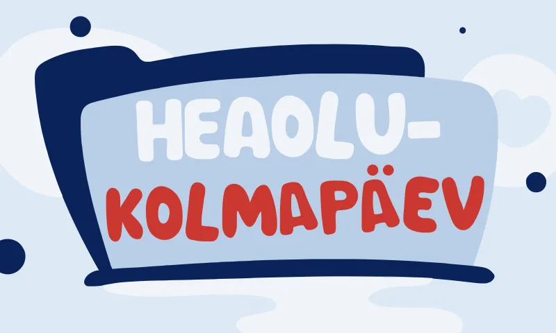 Heaolukolmapäeva ideed töökohale