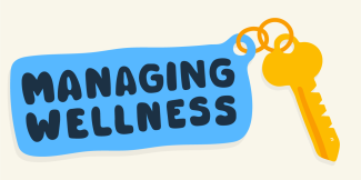 The key is managing wellness